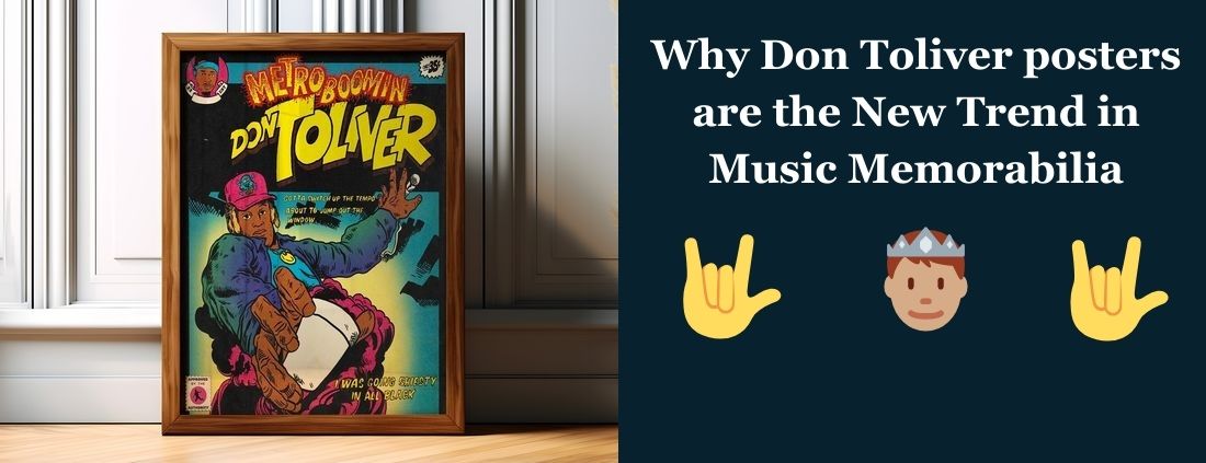 Why Don Toliver Posters are the New Trend in Music Memorabilia?