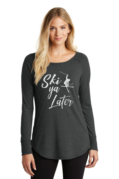 New! Ski Ya Later Ladies Tee